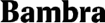 Bambra